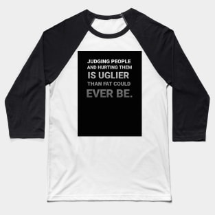 Ugliness Baseball T-Shirt